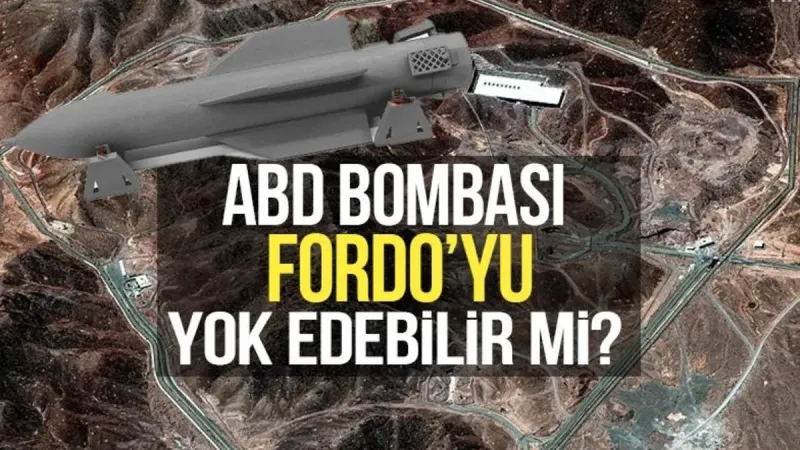 ABD’nin sığınak bombası MOP İran’ın Fordo nükleer tesisini yok edebilir mi? Yüzde 20’si patlayıcı