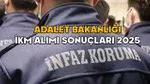 İKM Alımı Sonuçları: Adalet Bakanlığı Açıkladı Mı? Son Dakika!