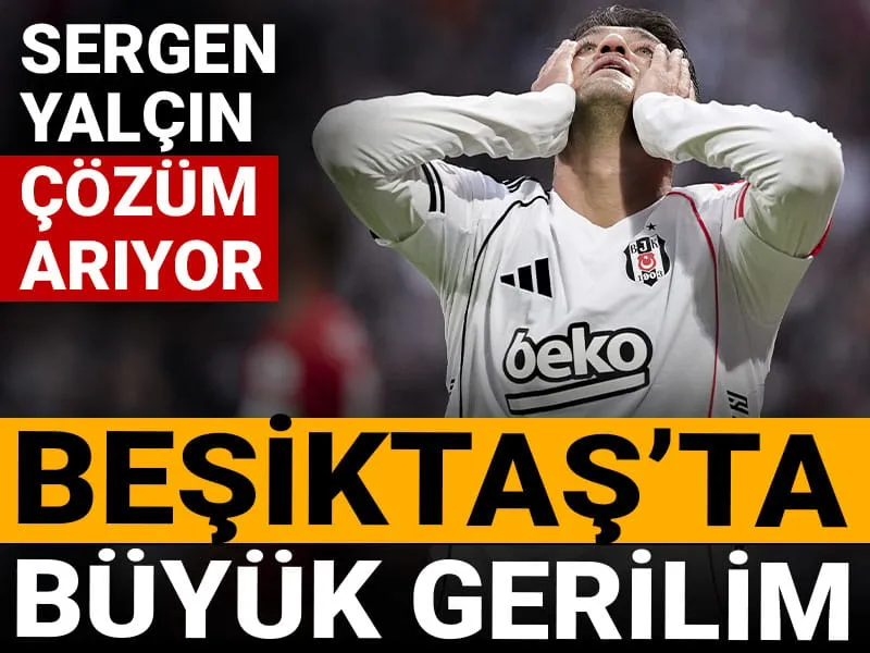 Beşiktaş'ta Şok! Sergen Yalçın İstifa mı Ediyor?
