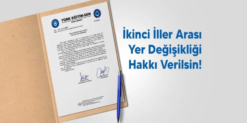 Öğretmenlere Müjde! 2. Yer Değişikliği Hakkı Geliyor Mu?