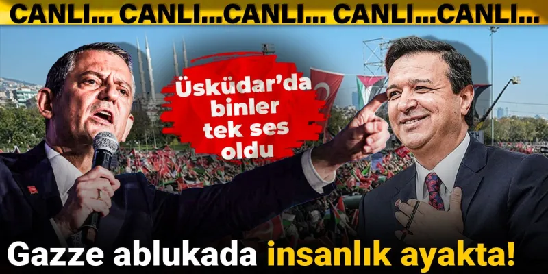 Gazze İçin Üsküdar Ayakta! Binler Tek Yürek Mitingde Buluştu
